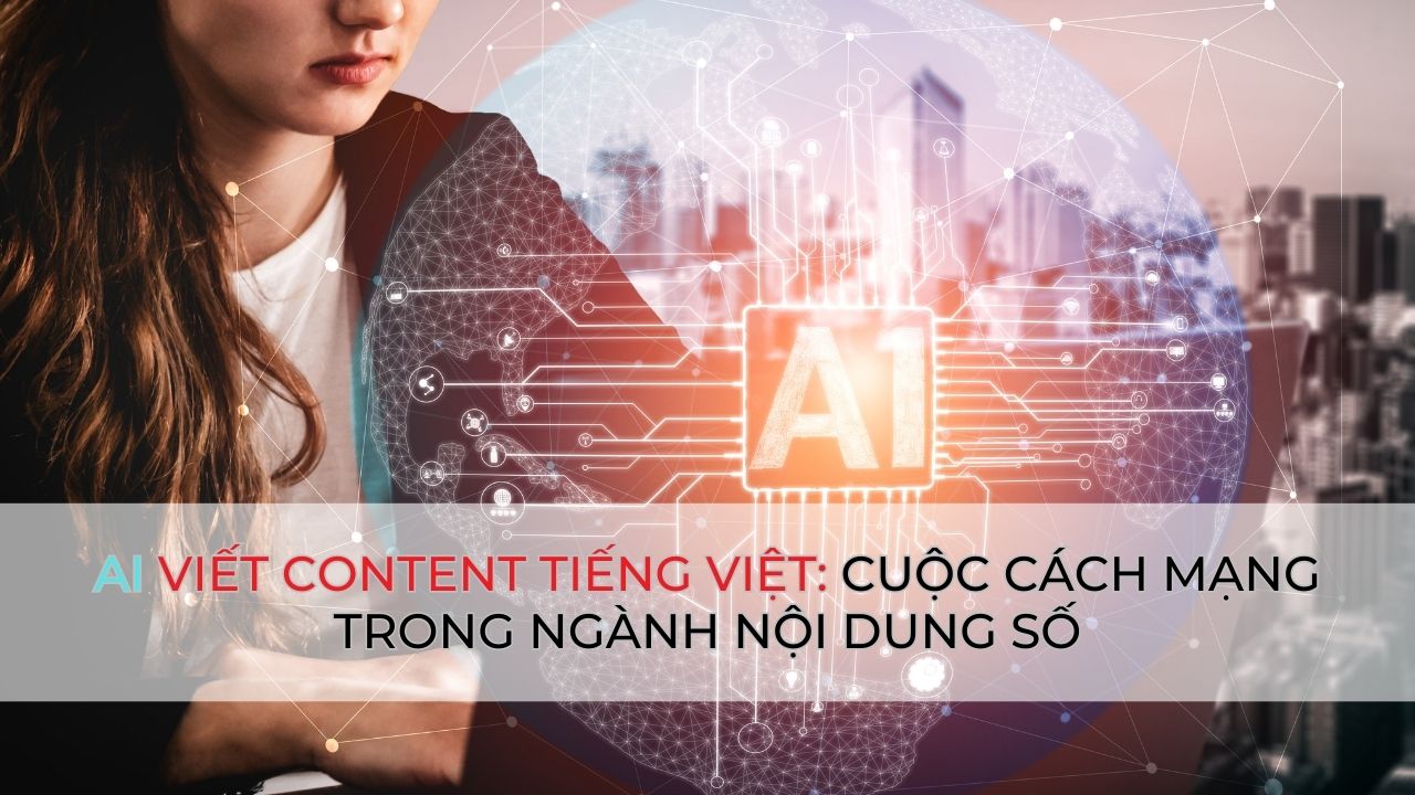 ai viet content tieng viet 1