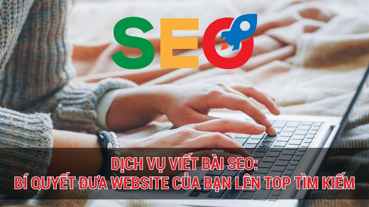 dich vu viet bai seo 1