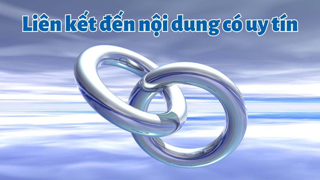 Liên kết đến nội dung có uy tín