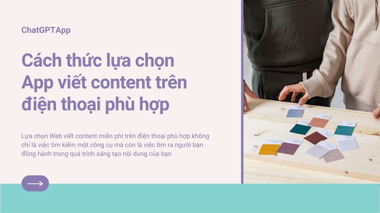 Cách thức lựa chọn App viết content trên điện thoại phù hợp