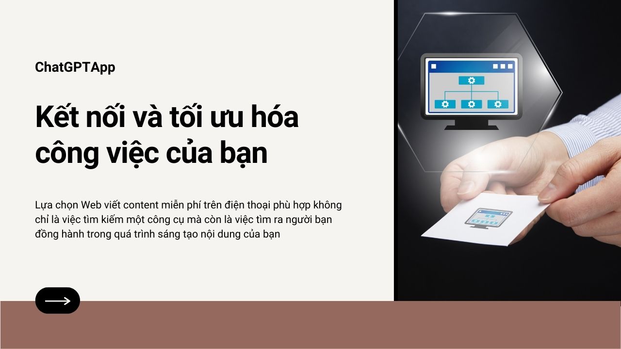 Kết nối và tối ưu hóa công việc của bạn