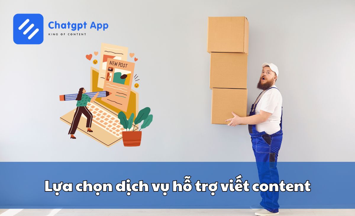 Lựa chọn dịch vụ hỗ trợ viết content