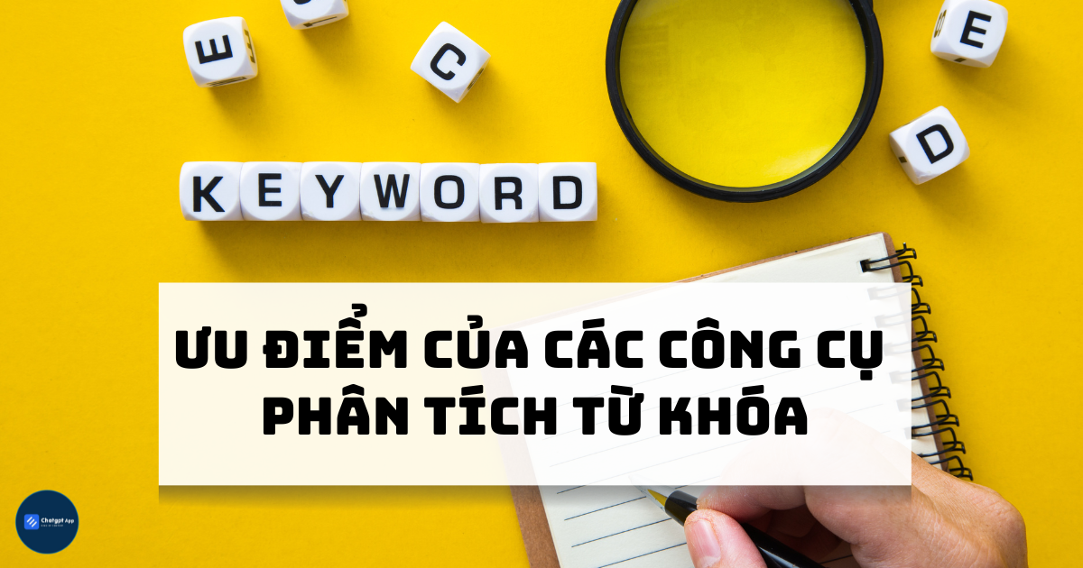 Ưu điểm của các công cụ phân tích từ khóa