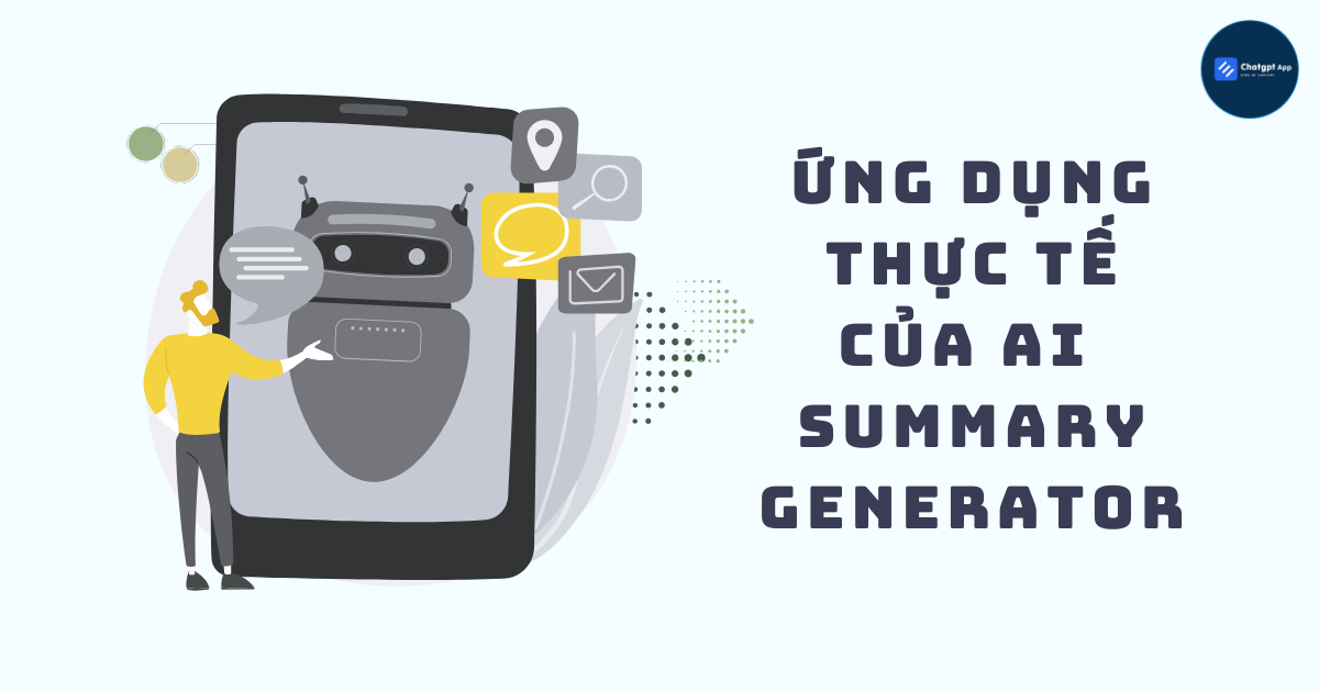 Ứng dụng thực tế của AI Summary Generator