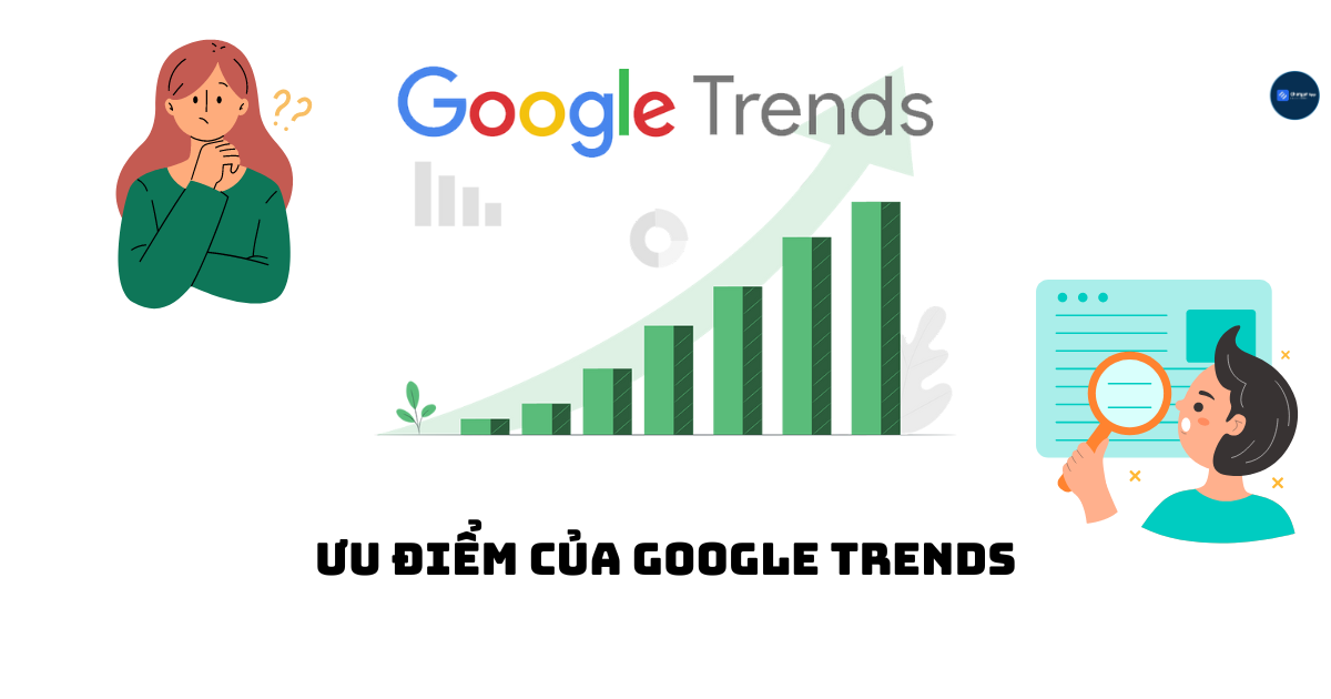 Ưu điểm của Google Trends