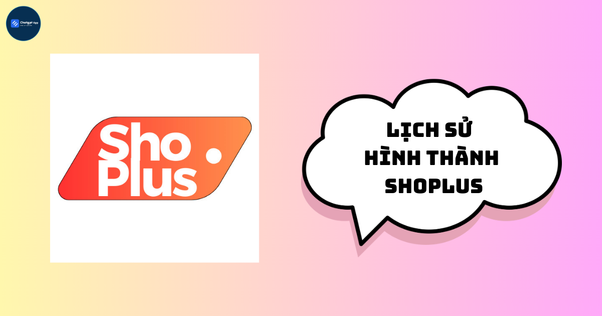 Lịch sử hình thành Shoplus