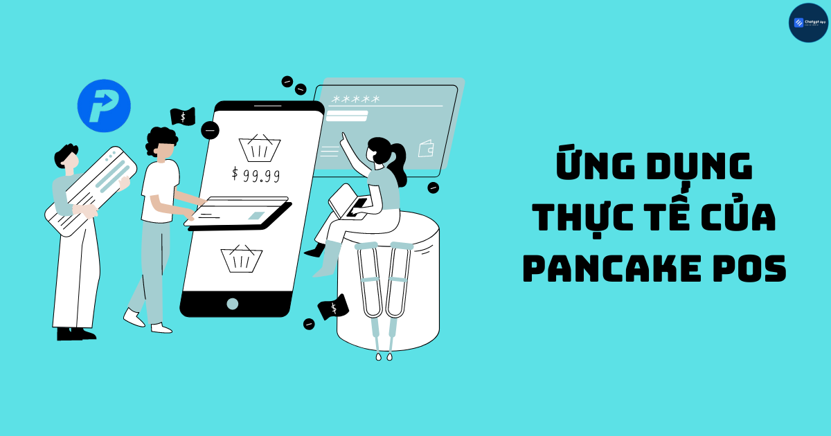 Ứng dụng thực tế của Pancake POS